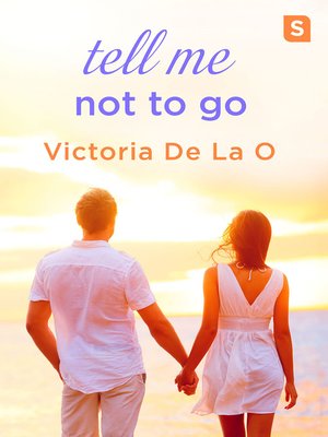 cover image of Tell Me Not to Go
